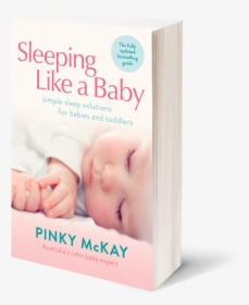 Sleeping Like A Baby By Pinky Mckay - Babies Books Cover, HD Png Download, Free Download