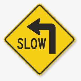 Slow Sign - Road Signs, HD Png Download, Free Download