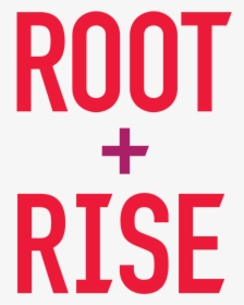 Root Rise Logo Final-01 - Graphic Design, HD Png Download, Free Download