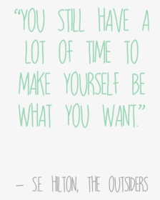 Se Hinton The Outsiders Zitate, HD Png Download, Free Download