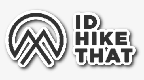 Stickers Sticker I"d Hike That Sticker"  Class= - Graphic Design, HD Png Download, Free Download