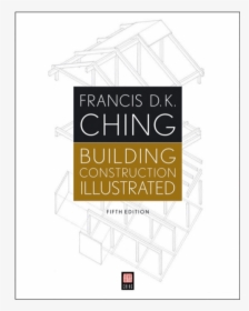 Building Construction Illustrated, 5th Edition, HD Png Download, Free Download