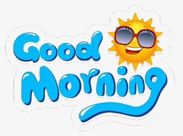 Good Morning Goodmorning Buenosdias Stickers Clipart, HD Png Download, Free Download