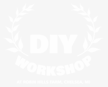Diy Workshop Classes At Robin Hills Farm , Png Download - Portable Network Graphics, Transparent Png, Free Download