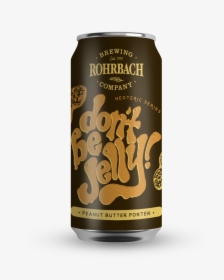 Rohrbach Don T Be Jelly, HD Png Download, Free Download