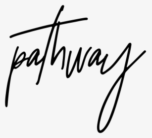 Pathway Church - Calligraphy, HD Png Download, Free Download