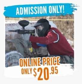 Open Play Admission Only - Paintball, HD Png Download, Free Download