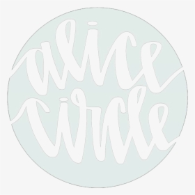 Alice Circle Logo Transparent - Circle, HD Png Download, Free Download