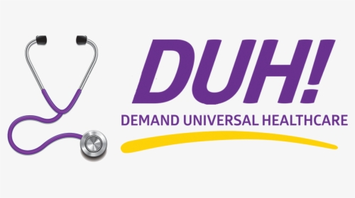 Demand Universal Healthcare, HD Png Download, Free Download