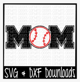 Free Baseball Mom * Softball Mom Crafter File - Poster, HD Png Download, Free Download