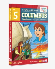 Columbus Adventures To The Edge Of The World, HD Png Download, Free Download
