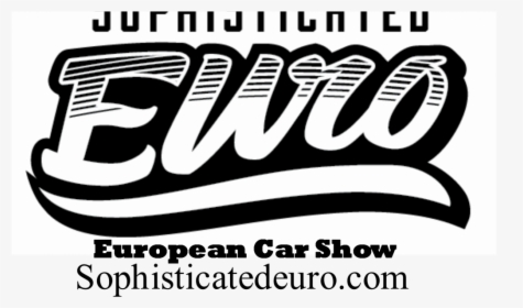 Keeping You Informed On Sophisticated Euro Car Show - Calligraphy, HD Png Download, Free Download