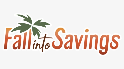 Transparent Fall Into The Savings, HD Png Download, Free Download