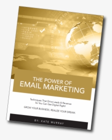 The Power Of Email Marketing By Kate Murray - Nh Hotels, HD Png Download, Free Download