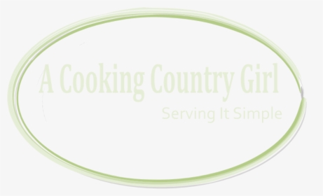 A Cooking Country Girl - Circle, HD Png Download, Free Download