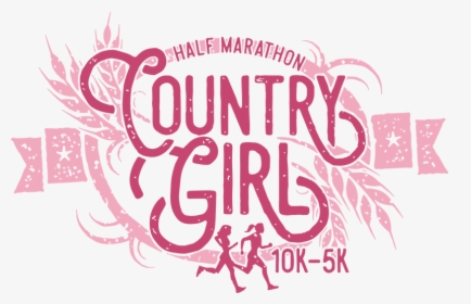 Country Girl Half Marathon, 10k, 5k - Graphic Design, HD Png Download, Free Download