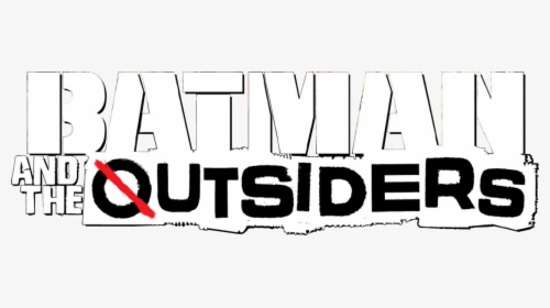 Batman And The Outsiders Logo, HD Png Download, Free Download