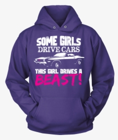 Some Girls Drive Cars, This Girl Drive A Beast Dodge - I M The Psychotic Libra Girl Everyone Warn You About, HD Png Download, Free Download