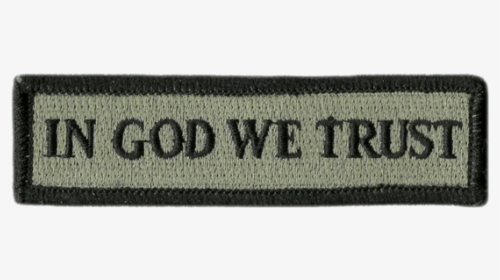 In God We Trust Morale Patches "  Class= - Label, HD Png Download, Free Download