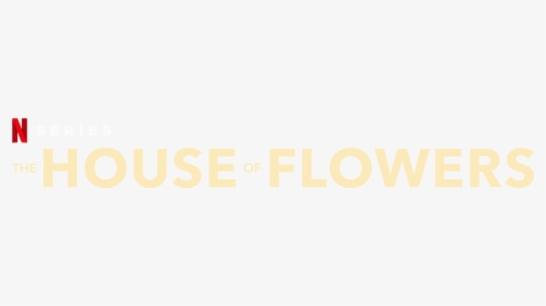 The House Of Flowers - Graphic Design, HD Png Download, Free Download