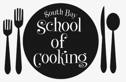 South Bay School Of Cooking - Sign, HD Png Download, Free Download