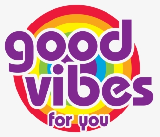 Transparent Good Vibes Png - Good Vibes For You, Png Download, Free Download