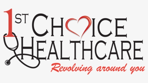 1st Choice Healthcare, HD Png Download, Free Download
