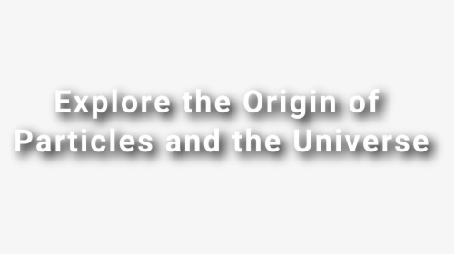 Explore The Origin Of Particles And The Universe - Graphic Design, HD Png Download, Free Download