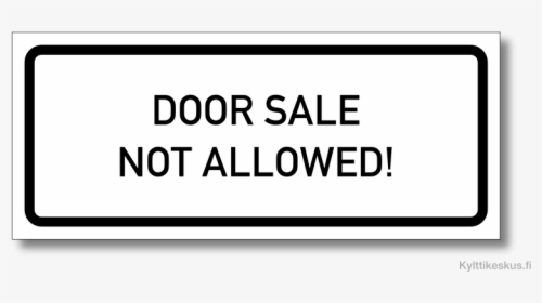 Door Sale Not Allowed - Huoneistossa Kotieläimiä Tarra, HD Png Download, Free Download