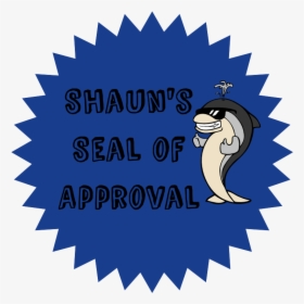 Shaun"s Seal Of Approval Decal - Paid Volunteer Work Lahore 2018, HD Png Download, Free Download