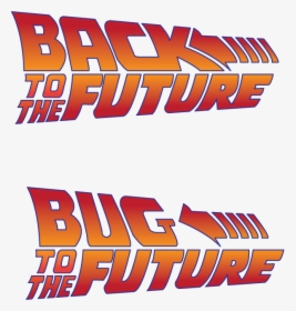 Back To The Future Title Png - Back To The Future Parody Title, Transparent Png, Free Download