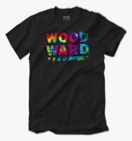 Woodward Stacked Tie Dye T-shirt - I M Judging You T Shirt, HD Png Download, Free Download