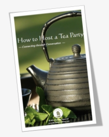 How To Host A Tea Party Book - Green Tea, HD Png Download, Free Download