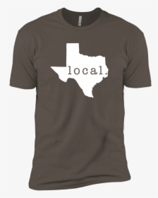 Texas Local Premium T Shirt For Tx State Pride With - Game Of Thrones St Patrick's Day Shirt, HD Png Download, Free Download