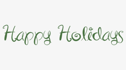 Happy Holidays Banner Png - Calligraphy, Transparent Png, Free Download