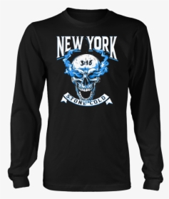 New Yourk Stone Cold Steve Austin Shirt - Long-sleeved T-shirt, HD Png Download, Free Download