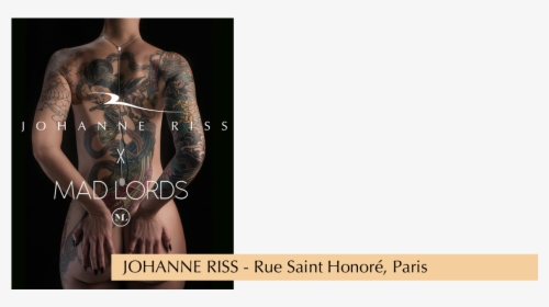 Johanne Riss X Mad Lords Paris Tattoo - Tattoo, HD Png Download, Free Download