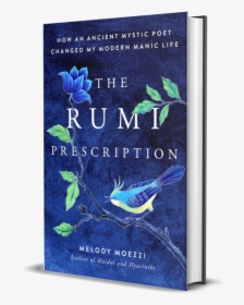 Rumi Prescription 3d - Inspiring Life Rumi, HD Png Download, Free Download