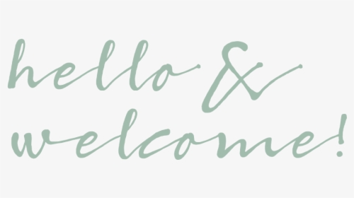 Welcome - Calligraphy, HD Png Download, Free Download