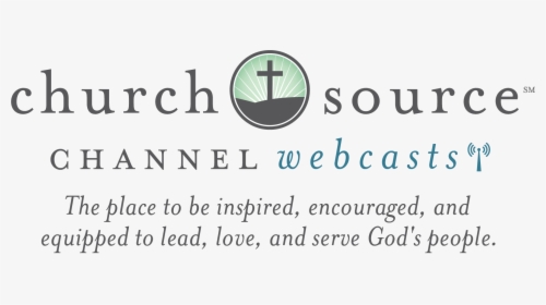 Churchsource Channel Webcast - Sign, HD Png Download, Free Download