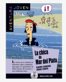 La Chica De Mar De Plata - Chica De Mar Del Plata, HD Png Download, Free Download