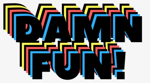 Damn Fun Logo Inspirational Quote Vector Branding Design - Graphic Design, HD Png Download, Free Download