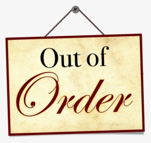 Cute Out Of Order Sign, HD Png Download, Free Download