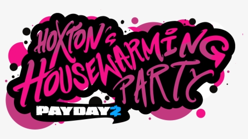 Payday 2 Housewarming Party, HD Png Download, Free Download