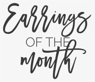 Join Our Earring Of The Month Jewelry Subscription - Calligraphy, HD Png Download, Free Download