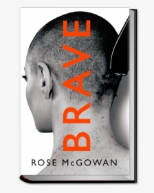Mcgowan Brave Front 3d - Rose Mc Gowan Brave Cover, HD Png Download, Free Download
