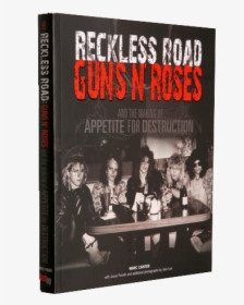 340 Pages, 900 Photos And Memorabilia - Guns N Roses Reckless Road, HD Png Download, Free Download