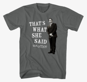 That"s What She Said The Office T-shirt - Scott That's What She Said, HD Png Download, Free Download