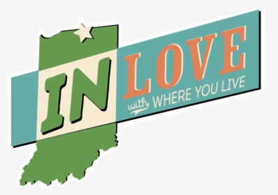 In Love With Indiana - Graphic Design, HD Png Download, Free Download