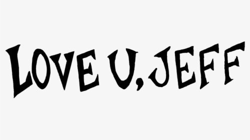 Love U, Jeff - Calligraphy, HD Png Download, Free Download